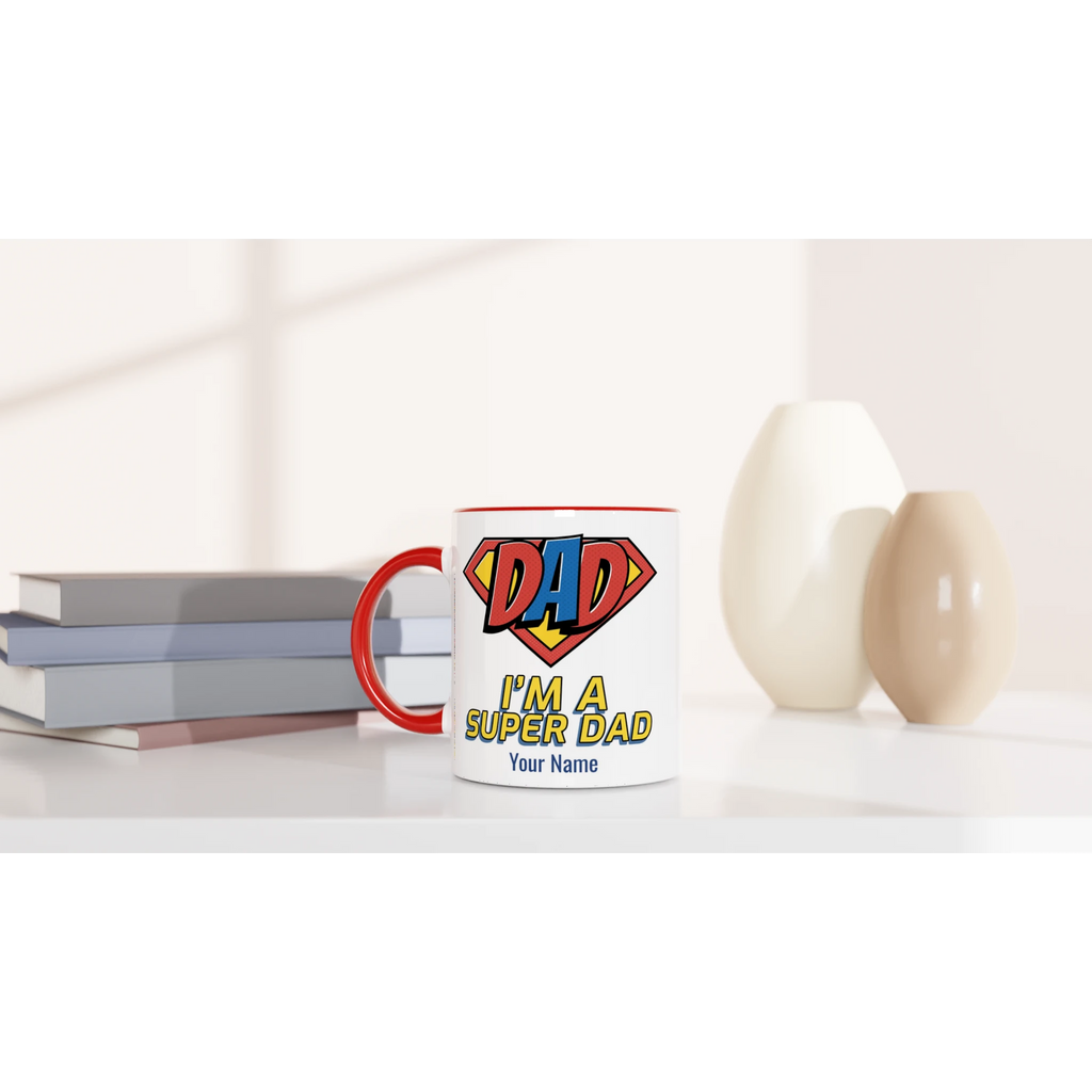 Personalised - I'm A Super Dad - White 11oz Ceramic Mug with Colour Inside Personalised 11oz Mug comic Customise Dad Personalise