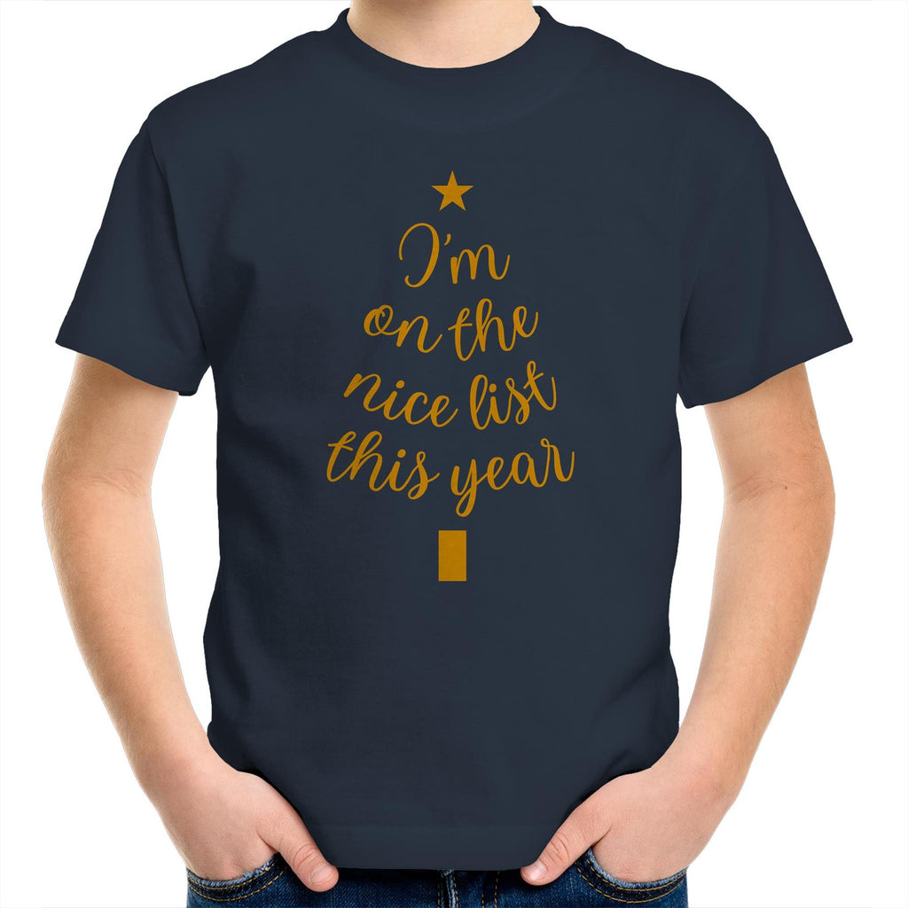 I'm On The Nice List This Year, Christmas - Kids Youth T-Shirt Navy Kids Christmas T-shirt Christmas Printed In Australia