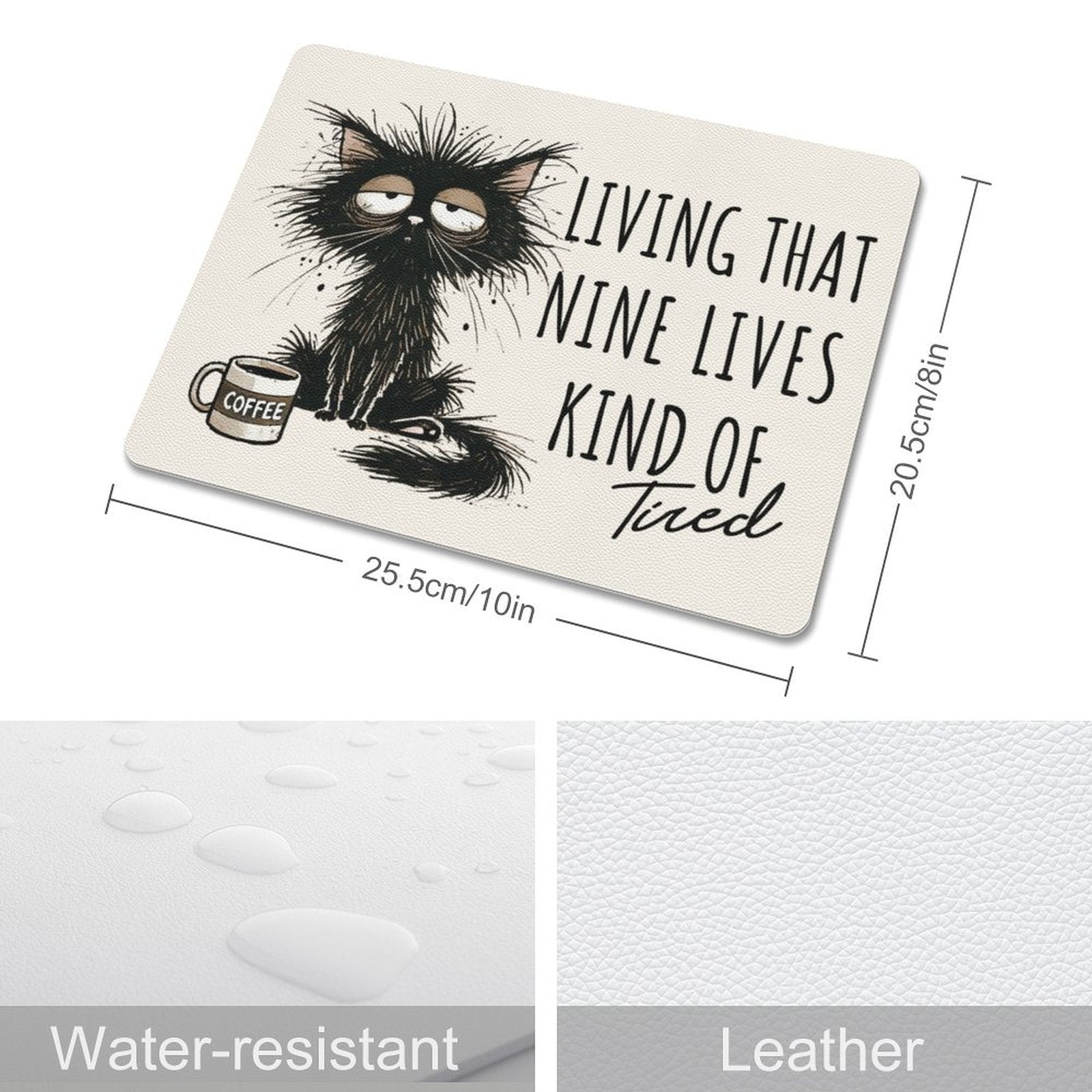 Living That Nine Lives Kind Of Tired, Cat Leather Mouse Pad Leather Mouse Pad animal Printed Offshore