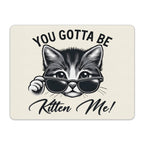 You Gotta Be Kitten Me Leather Mouse Pad Leather Mouse Pad animal Printed Offshore