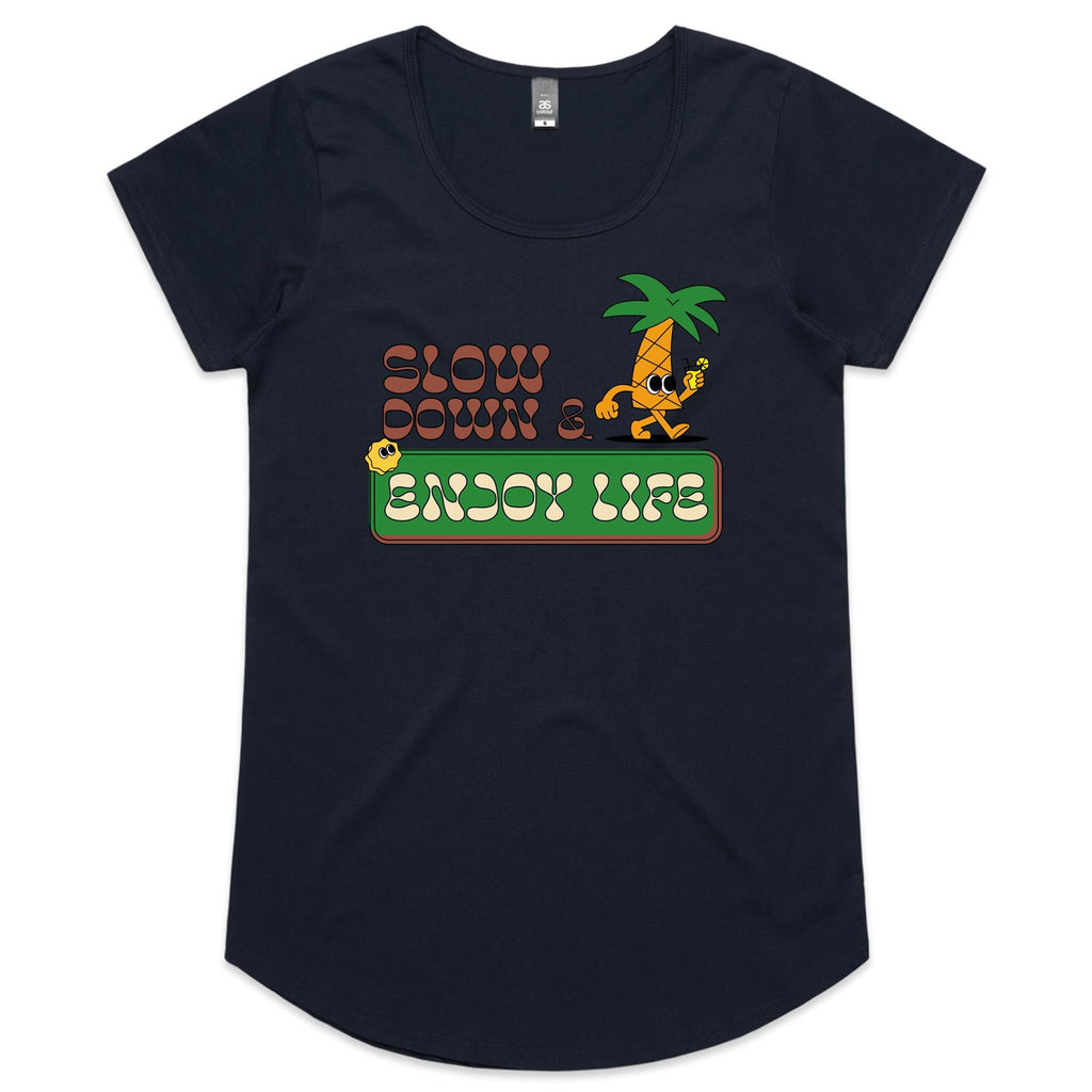 Slow Down And Enjoy Life - Womens Scoop Neck T-Shirt Navy Womens Scoop Neck T-shirt Positivity Printed In Australia
