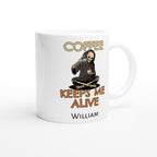 Personalise - Skeleton, Coffee Keeps Me Alive - White 11oz Ceramic Mug Personalised 11oz Mug Coffee customise Globally Fulfilled personalise