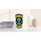 Alien, I'm Not Saying It Was Humans - White Latte 17oz Ceramic Mug Latte Mug Globally Fulfilled Sci Fi