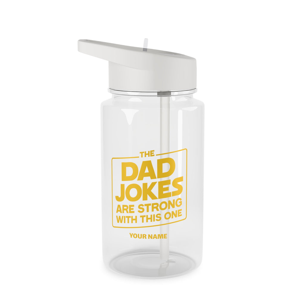 Personalised - The Dad Jokes Are Strong With This One - Clear Tritan Water Bottle