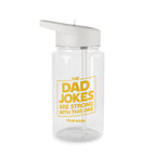 Personalised - The Dad Jokes Are Strong With This One - Clear Tritan Water Bottle