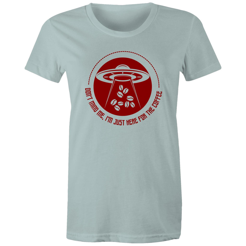 I'm Just Here For The Coffee, UFO - Womens T-shirt Pale Blue Womens T-shirt Coffee Printed In Australia Sci Fi