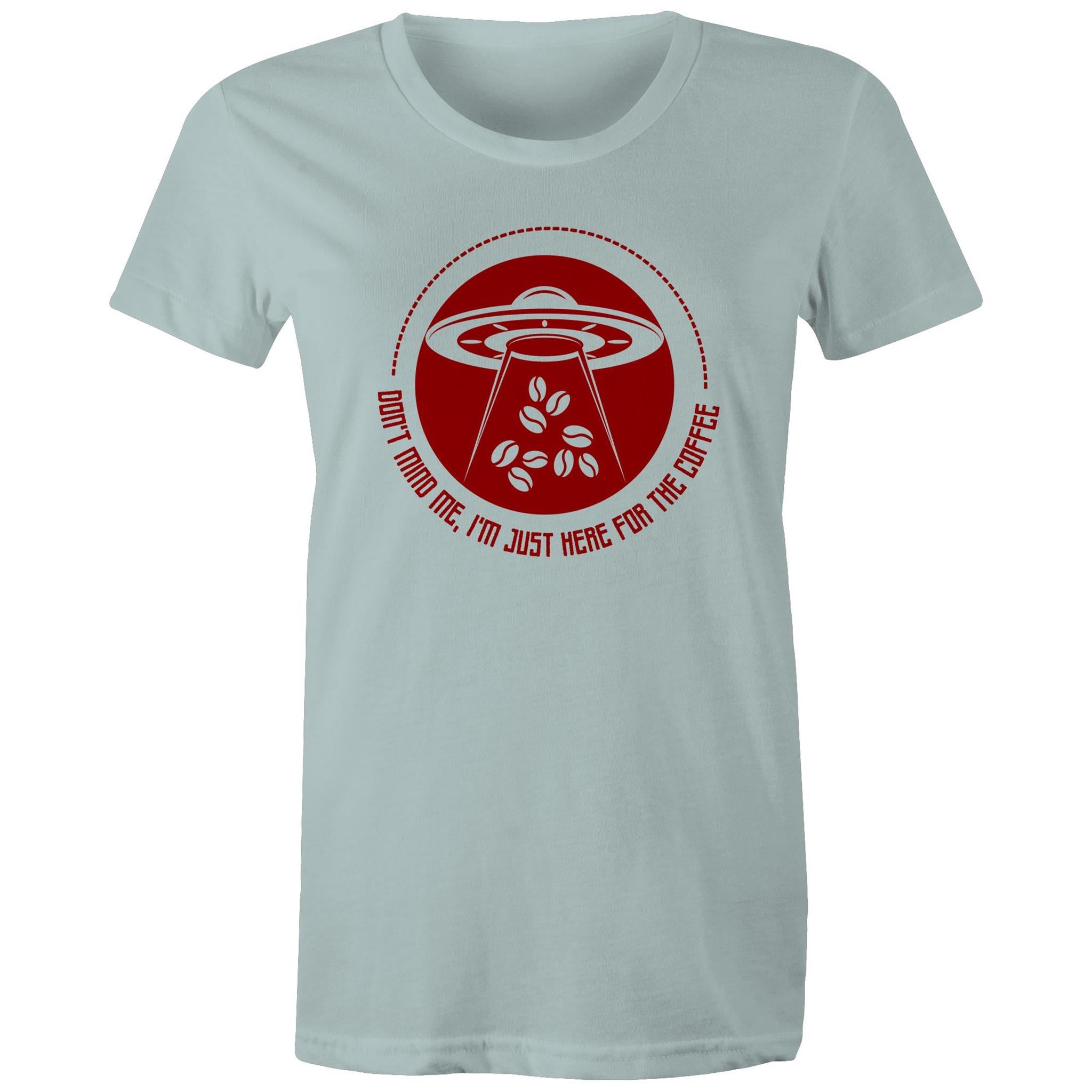 I'm Just Here For The Coffee, UFO - Womens T-shirt Pale Blue Womens T-shirt Coffee Printed In Australia Sci Fi