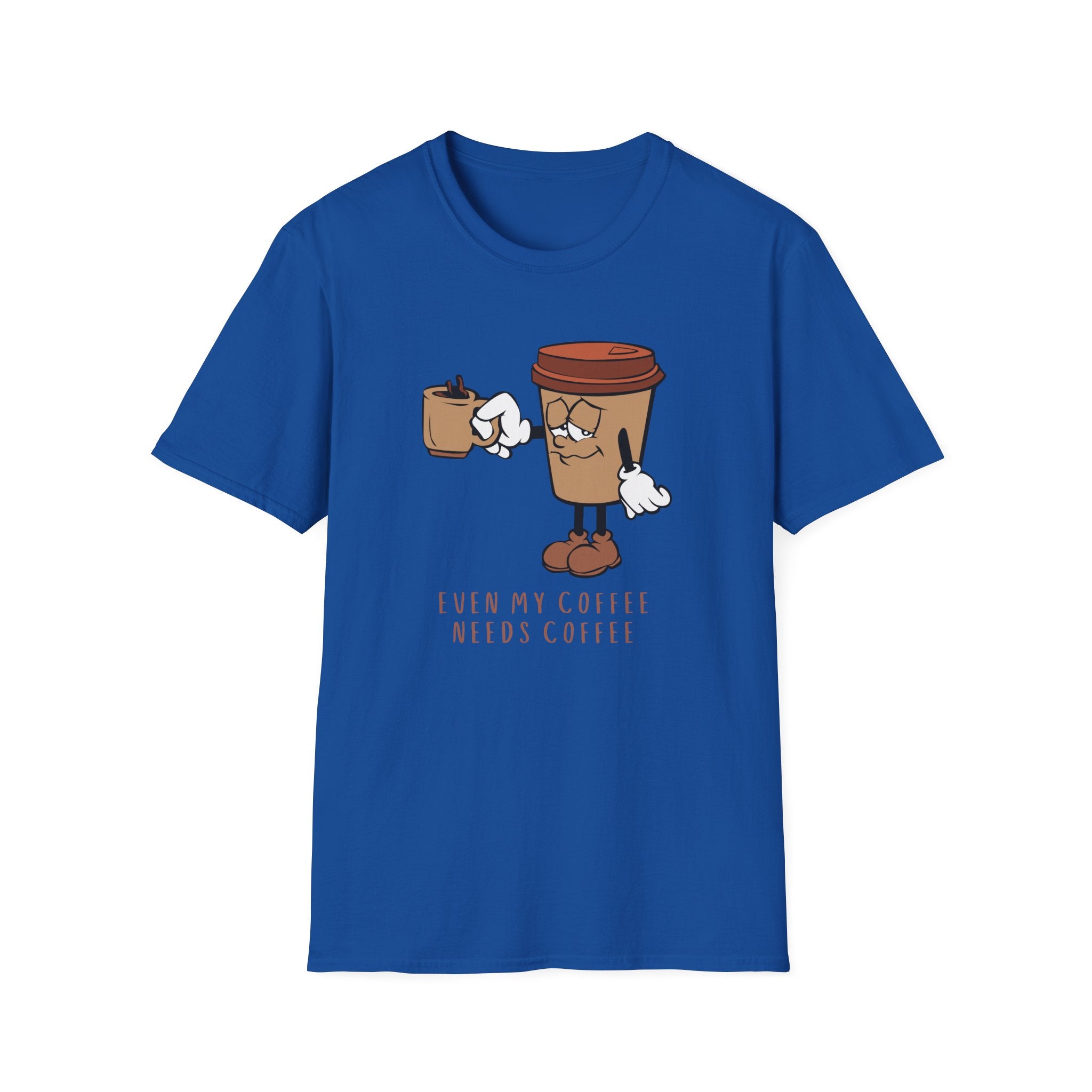 Even My Coffee Needs Coffee - Unisex Softstyle T-shirt