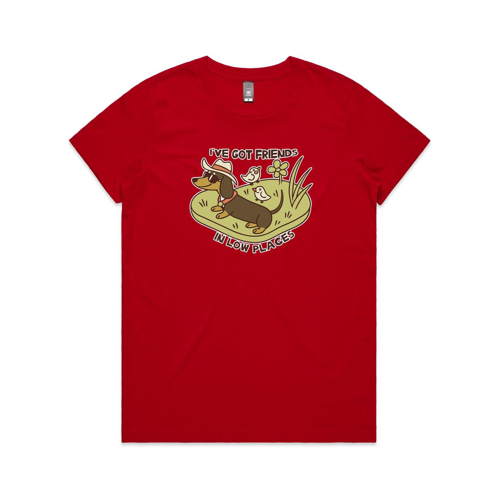 Dachshund, I've Got Friends In Low Places Women's AS Colour T-shirt Red Womens T-shirt animal Printed In Australia