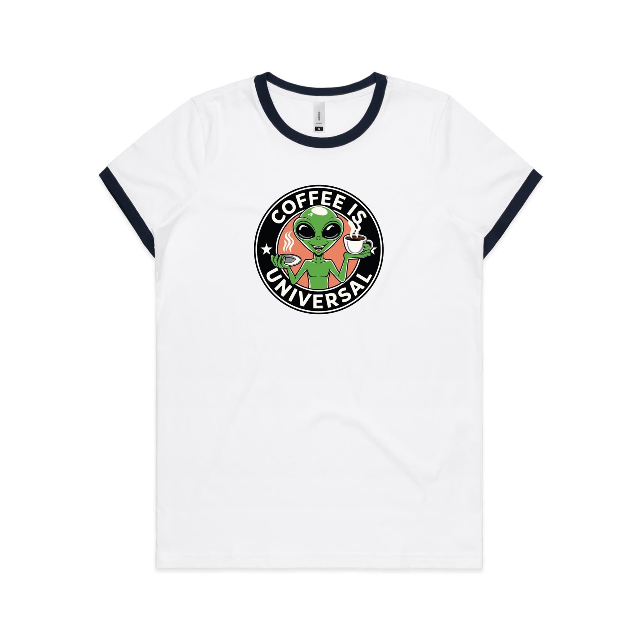 Coffee Is Universal, Alien - Women's Ringer Tee White Navy Womens Ringer T-shirt Coffee Printed In Australia Sci Fi