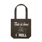 This Is How I Roll Canvas Tote Bag
