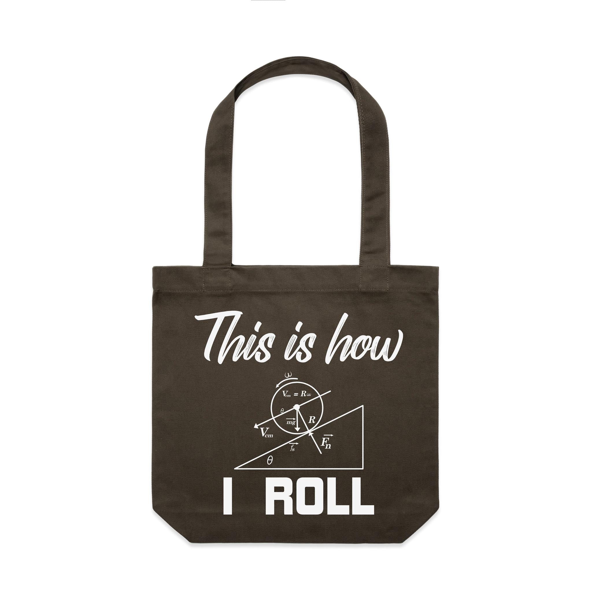 This Is How I Roll Canvas Tote Bag
