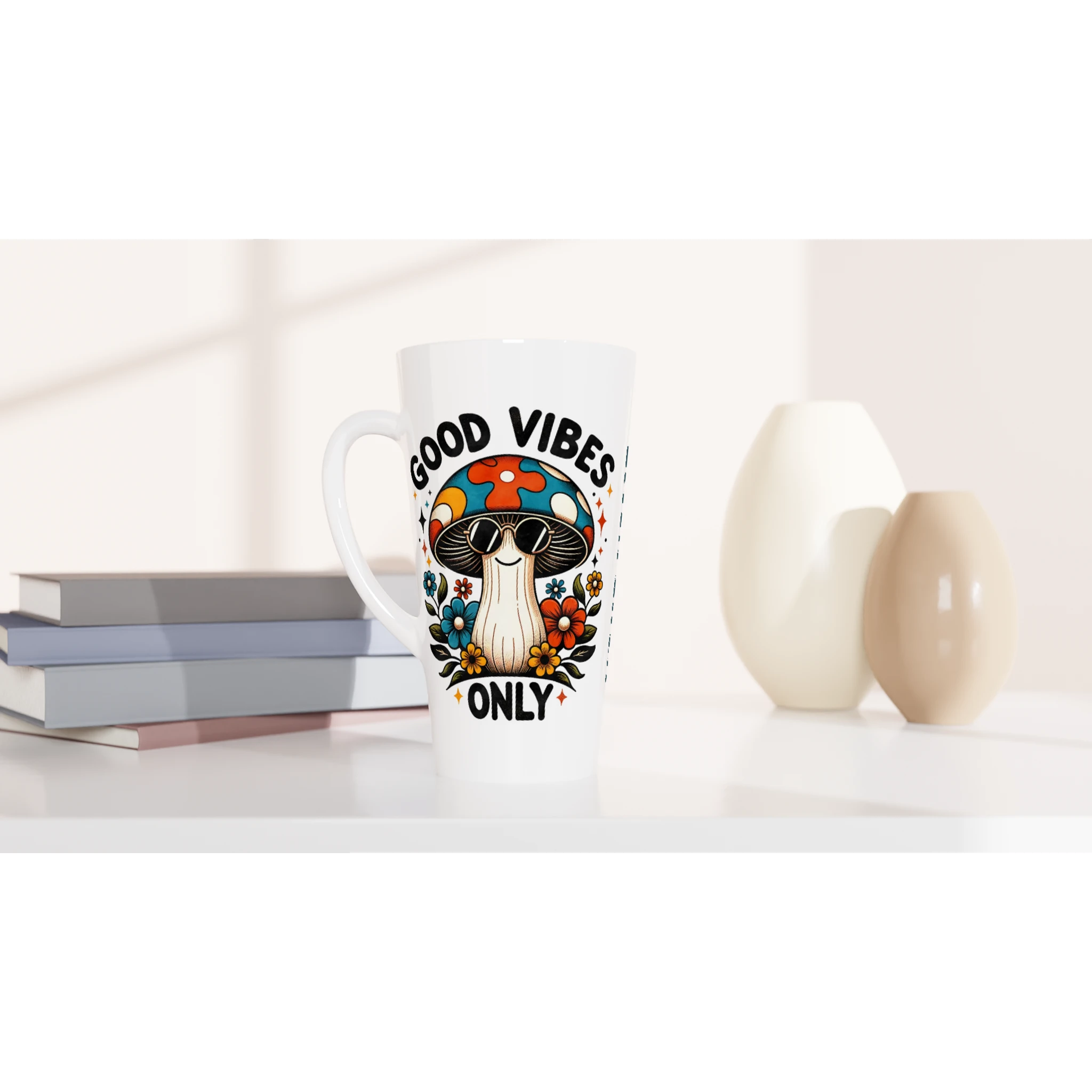 Personalised Good Vibes Only, Hippie Mushroom With Sunglasses White Latte 17oz Ceramic Mug Personalised Latte Mug Globally Fulfilled Positivity