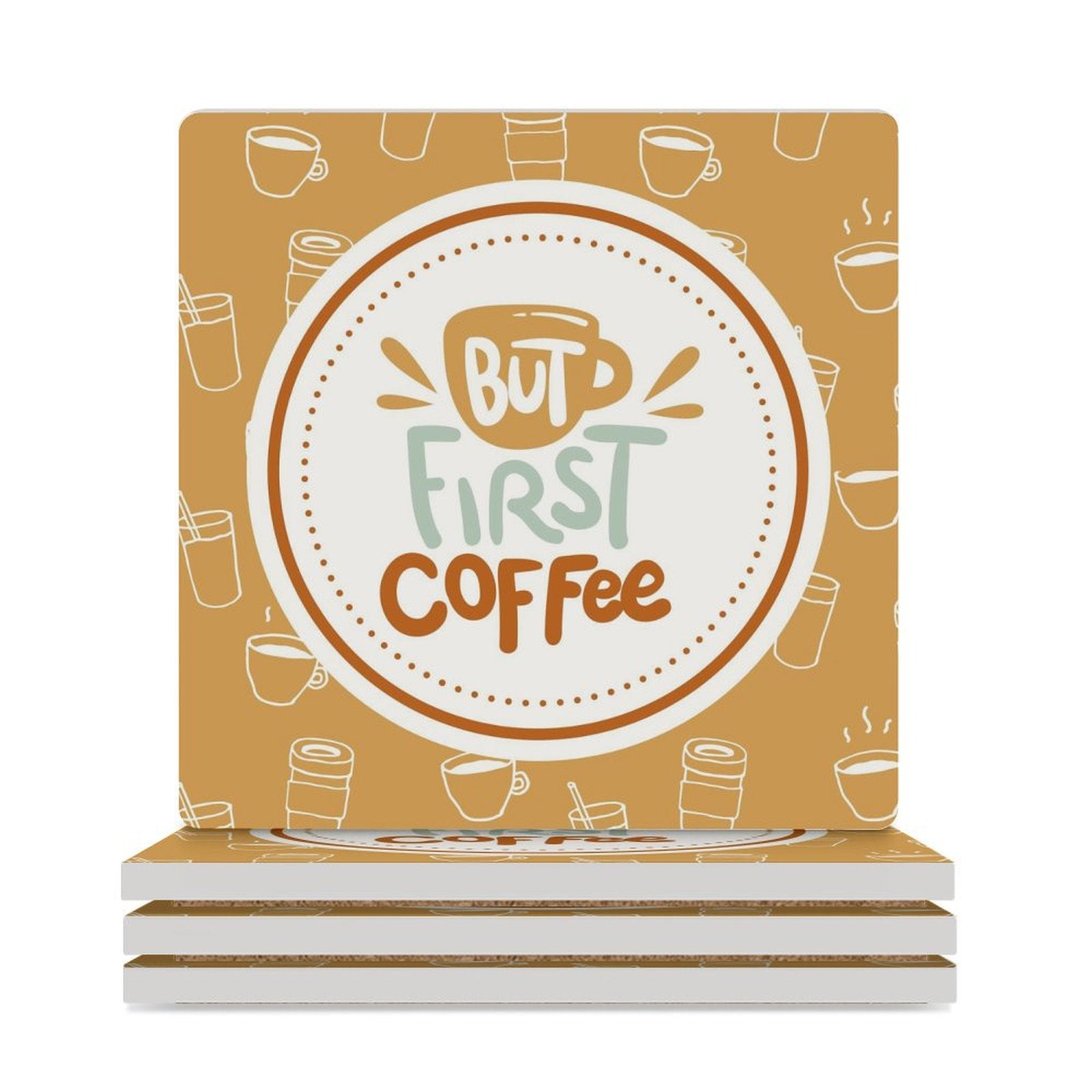 But First, Coffee - Ceramic Coasters (Square) white Ceramic Coasters Coffee Printed Offshore