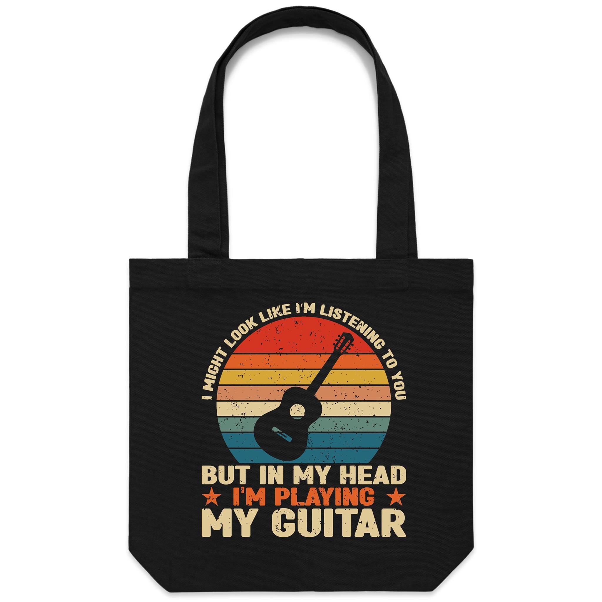 In My Head I'm Playing My Guitar - Canvas Tote Bag Default Title Tote Bag Music Printed In Australia
