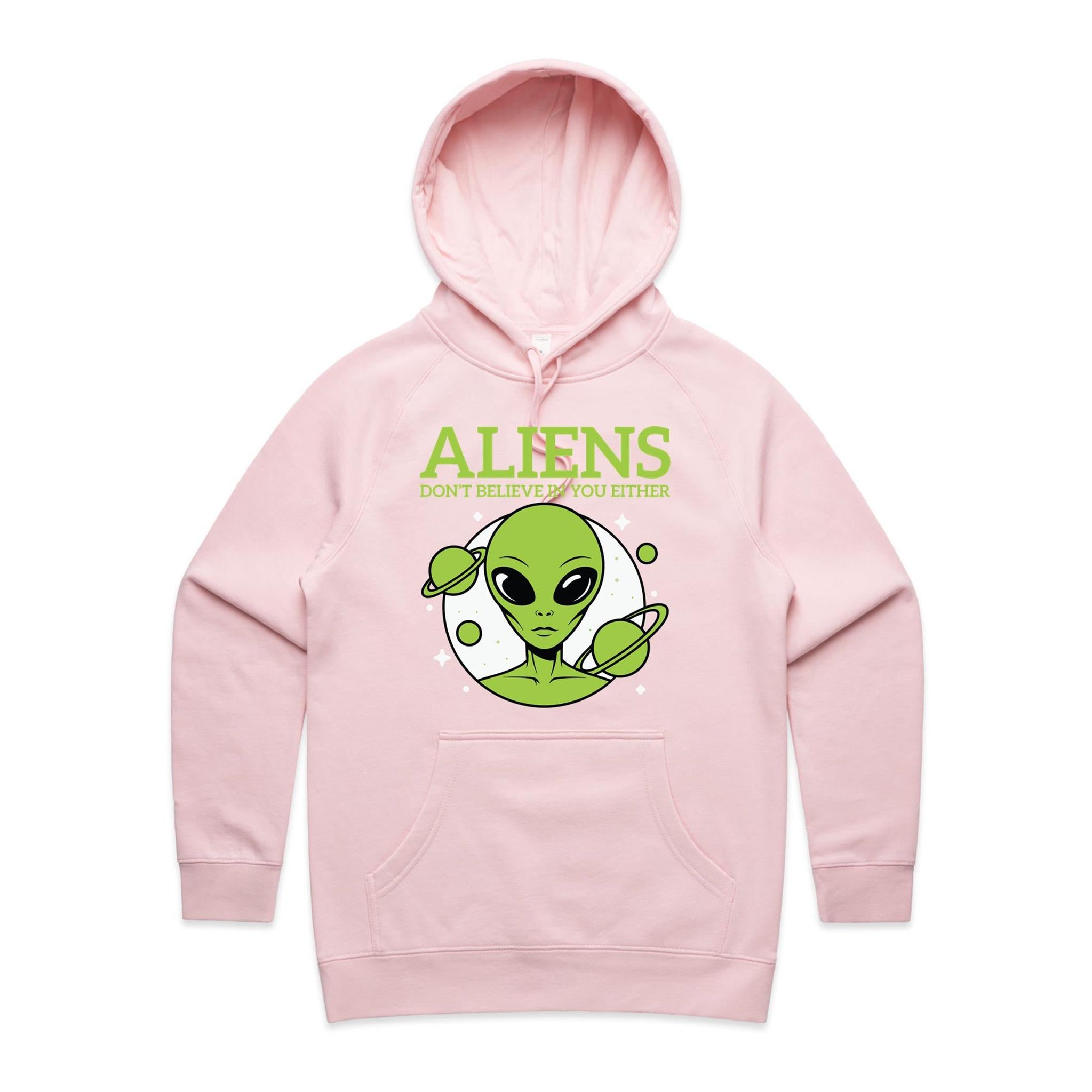 Aliens Don't Believe In You Either Women's AS Colour Hoodie