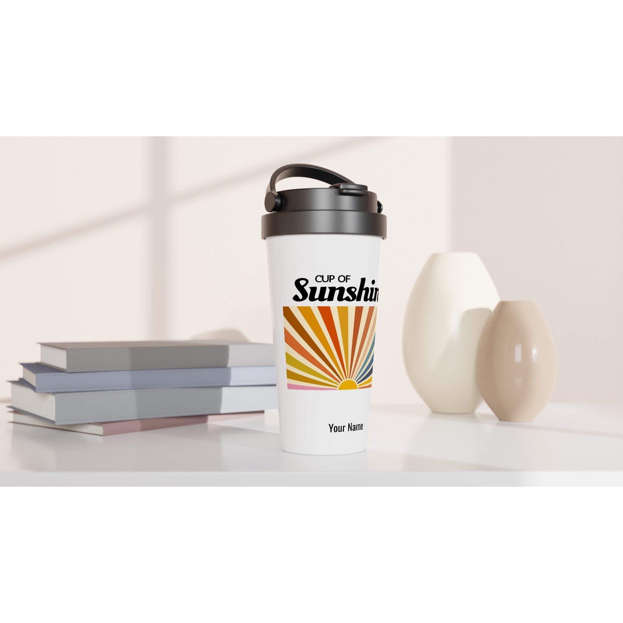 Personalised - Cup Of Sunshine - White 15oz Stainless Steel Travel Mug Personalised Travel Mug Globally Fulfilled Positivity