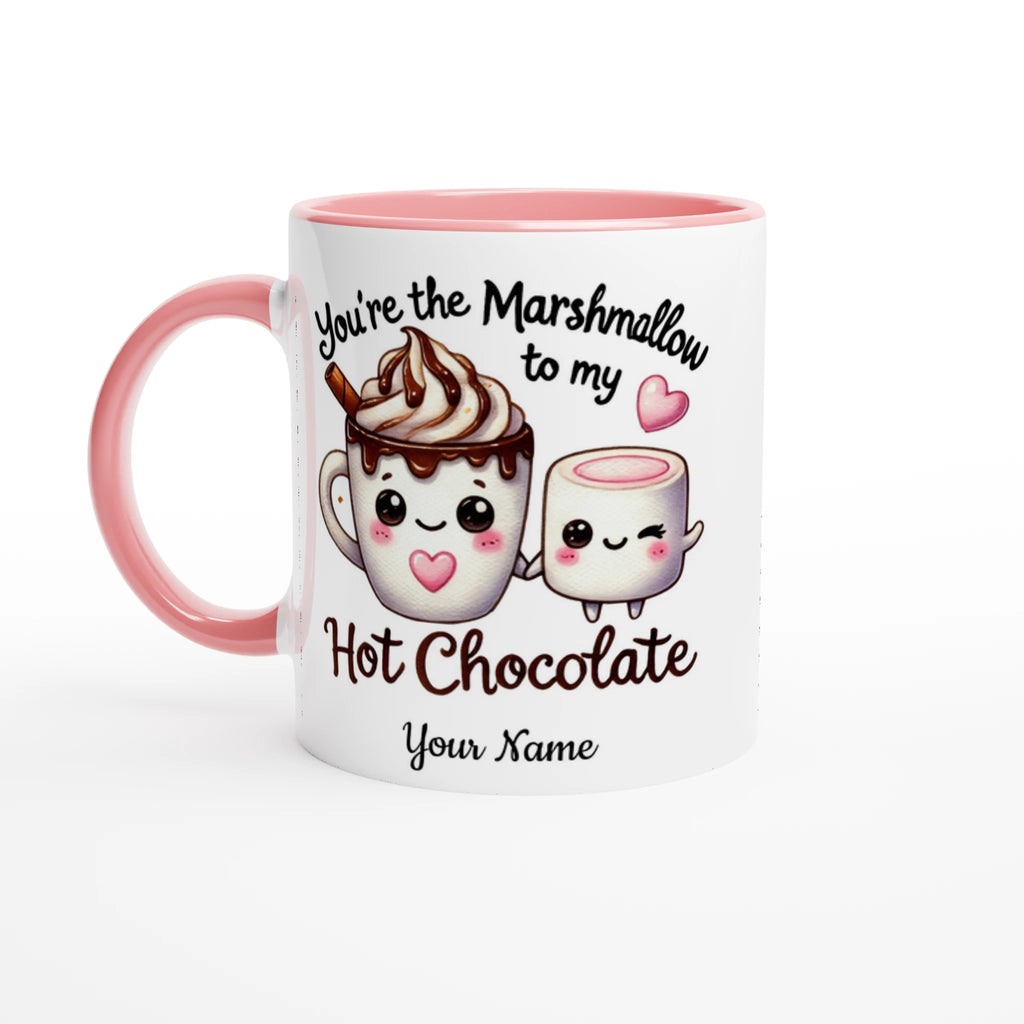 Personalised - You're The Marshmallow To My Hot Chocolate, Valentine - White 11oz Ceramic Mug with Colour Inside Ceramic Pink Personalised 11oz Mug