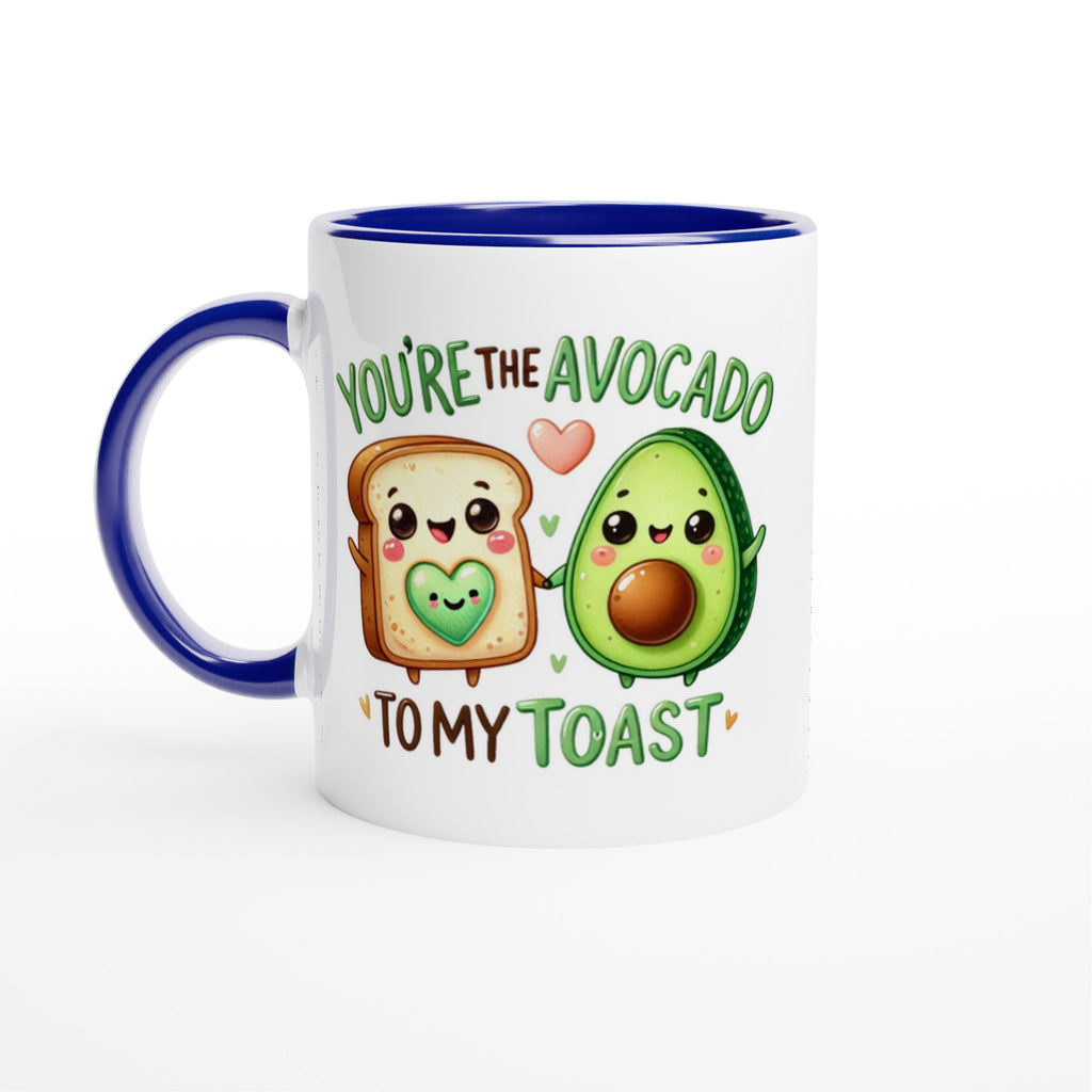 You're The Avocado To My Toast, Valentine - White 11oz Ceramic Mug with Colour Inside Ceramic Blue Colour 11oz Mug Food Globally Fulfilled Love