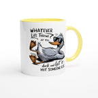 Whatever Life Throws At You, Duck And Let It Hit Someone Else - White 11oz Ceramic Mug with Colour Inside Colour 11oz Mug animal Globally Fulfilled