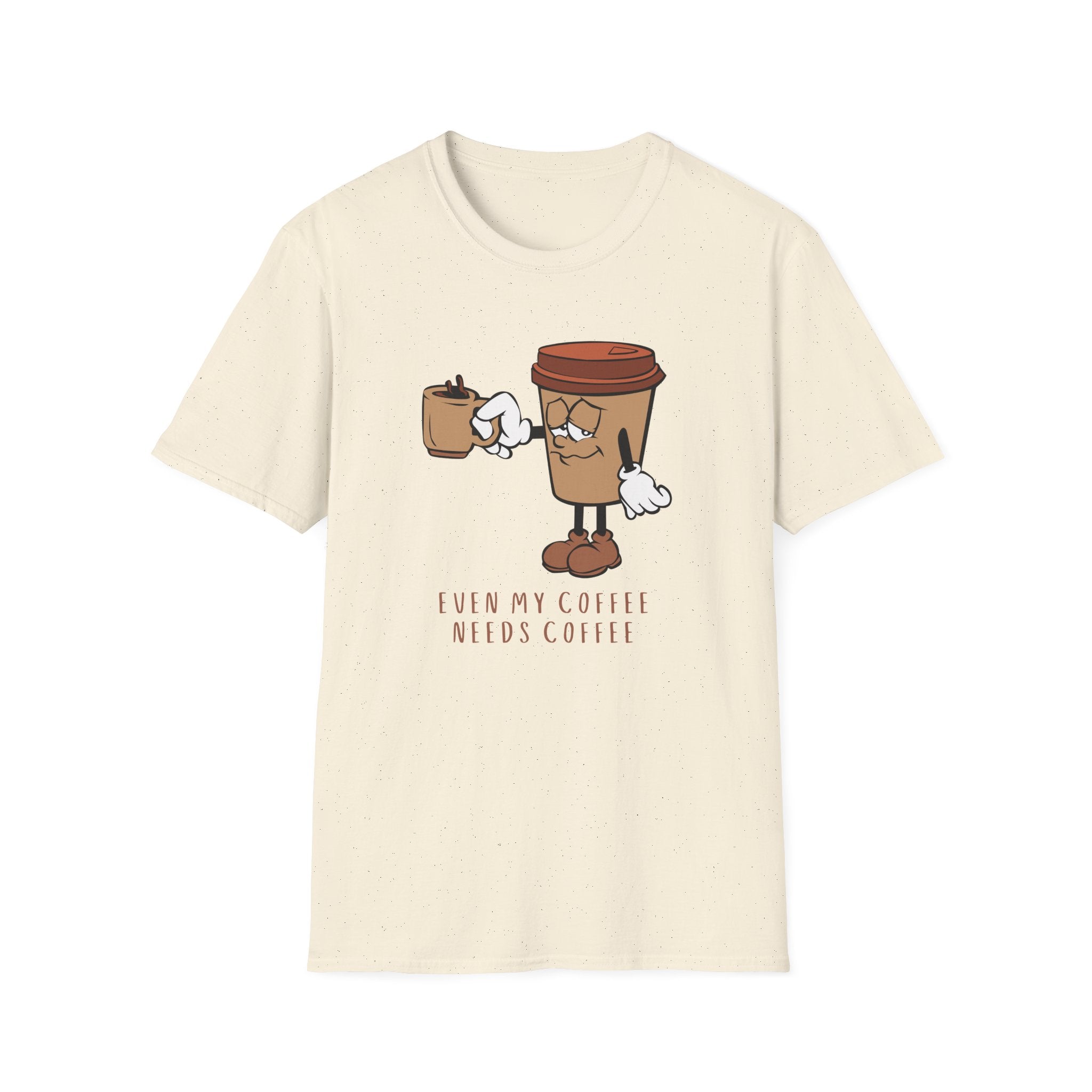 Even My Coffee Needs Coffee - Unisex Softstyle T-shirt