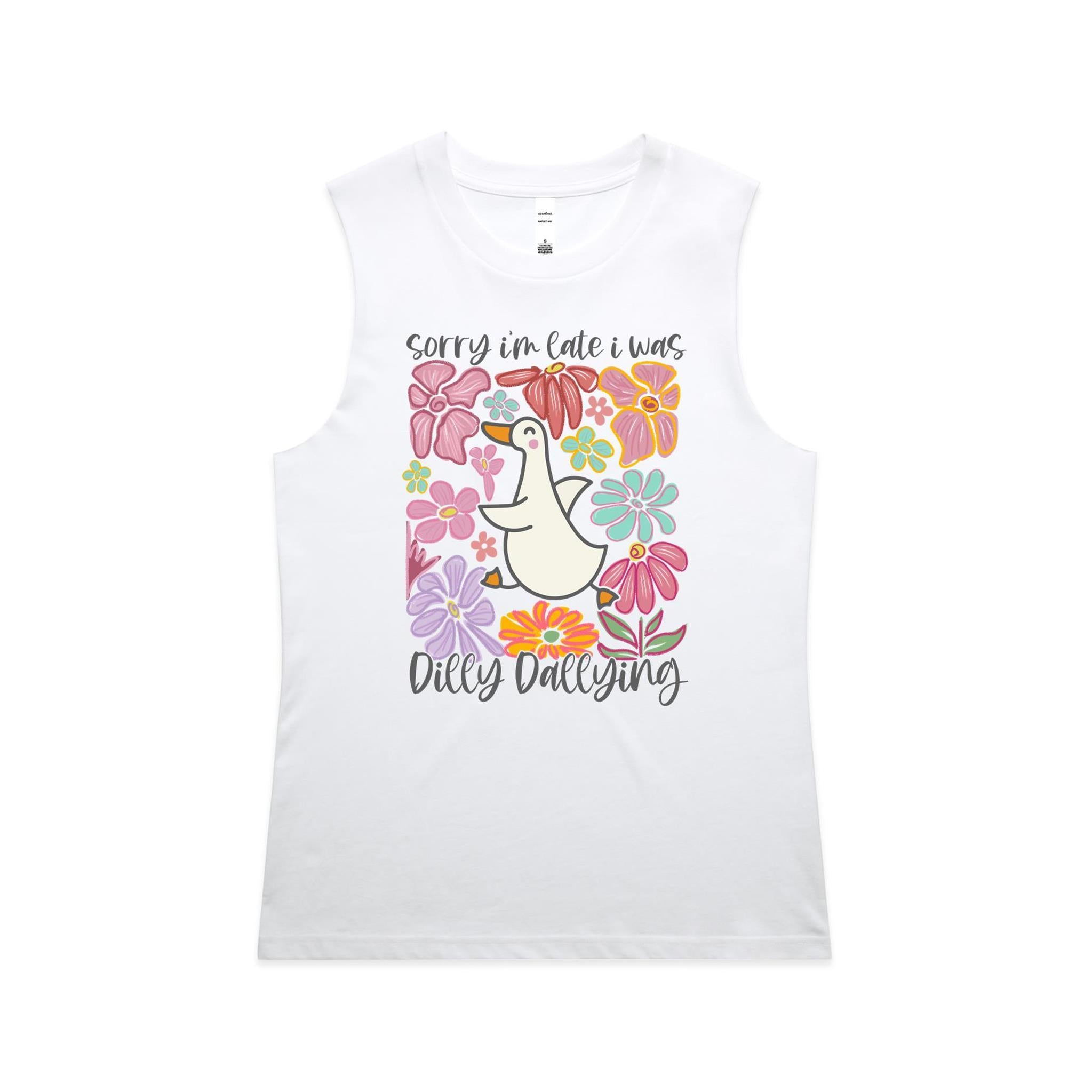 Sorry I'm Late, I Was Dilly Dallying, Goose - AS Colour Women's Maple Tank