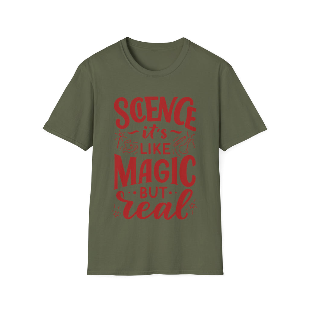 Science, It's Like Magic But Real - Unisex Softstyle T-Shirt
