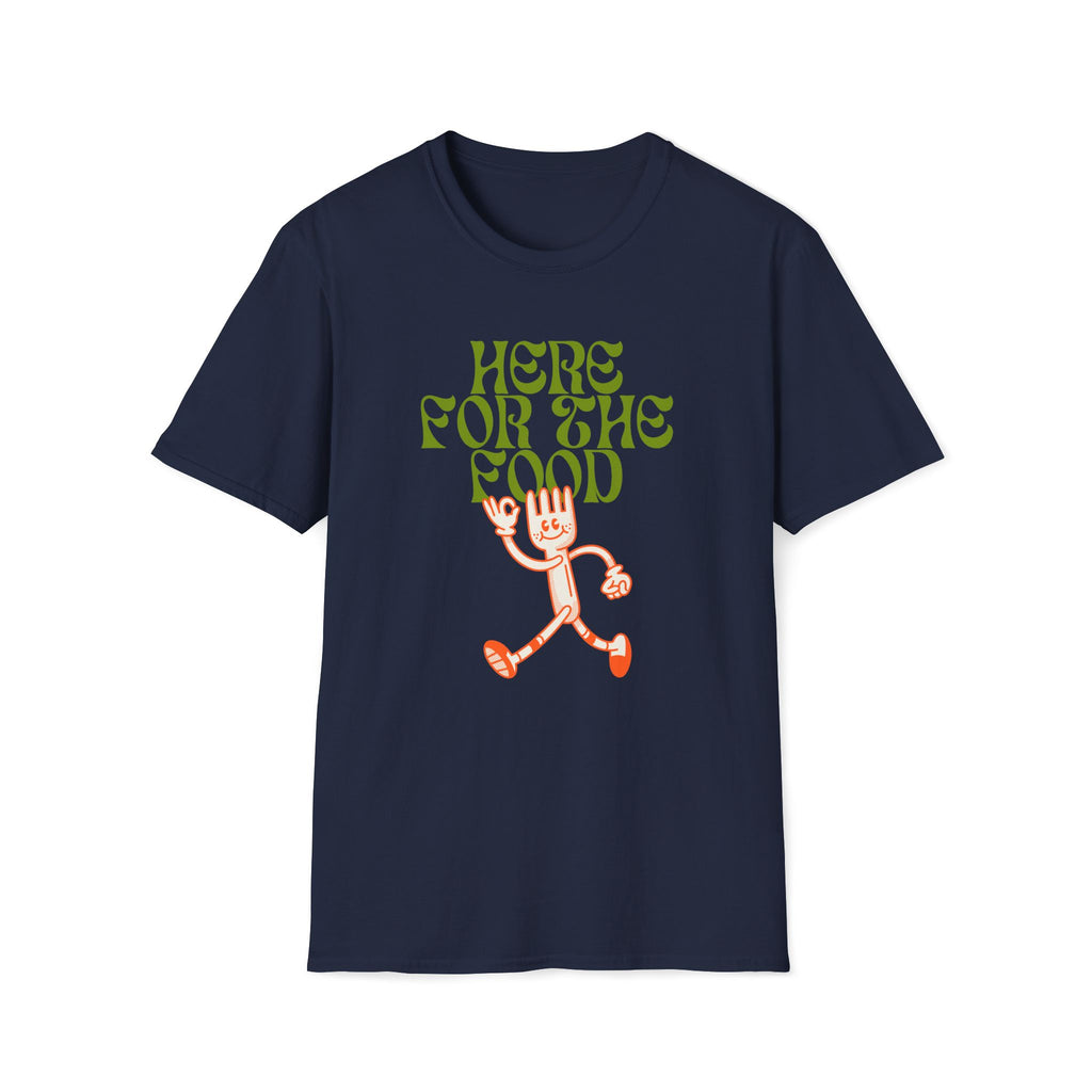 Here For The Food - Unisex Softstyle T-Shirt