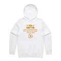You Matter, Physics Pun Men's AS Colour Hoodie White Mens Hoodie Printed In Australia Science