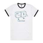 Ctr Z, I Take It Back - Staple Ringer Tee White Black Ringer T-Shirt Printed In Australia Tech
