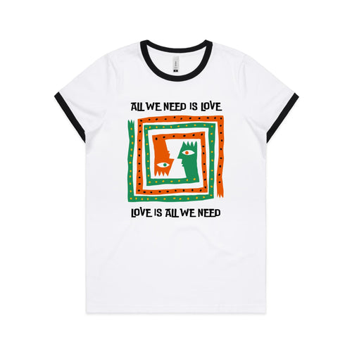 All We Need Is Love - Women's Ringer Tee White Black Womens Ringer T-shirt Love Printed In Australia