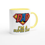 I'm A Super Dad - White 11oz Ceramic Mug with Colour Inside Colour 11oz Mug comic Dad Globally Fulfilled