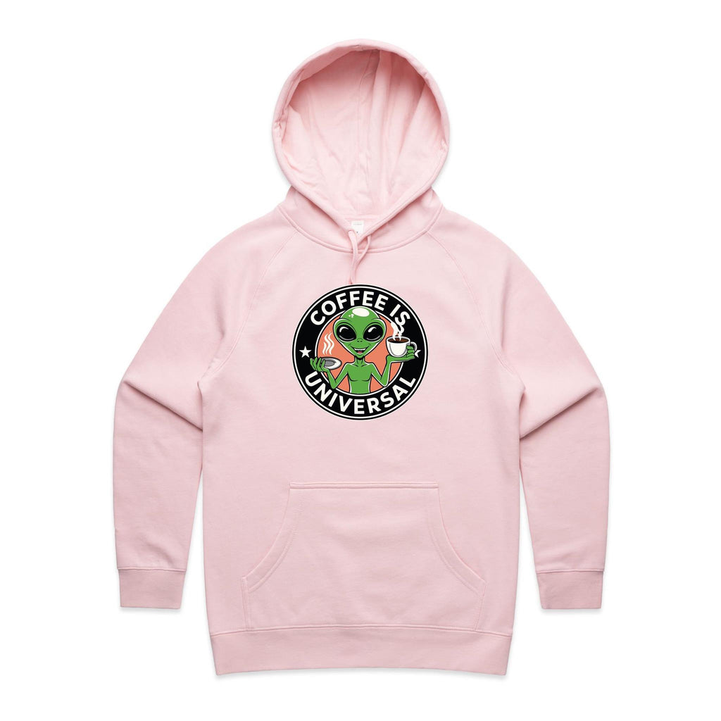 Coffee Is Universal, Alien - Womens Hoodie Pink Womens Hoodie Coffee Printed In Australia Sci Fi