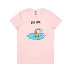 I'm Fine Women's AS Colour T-shirt Pink Womens T-shirt Printed In Australia