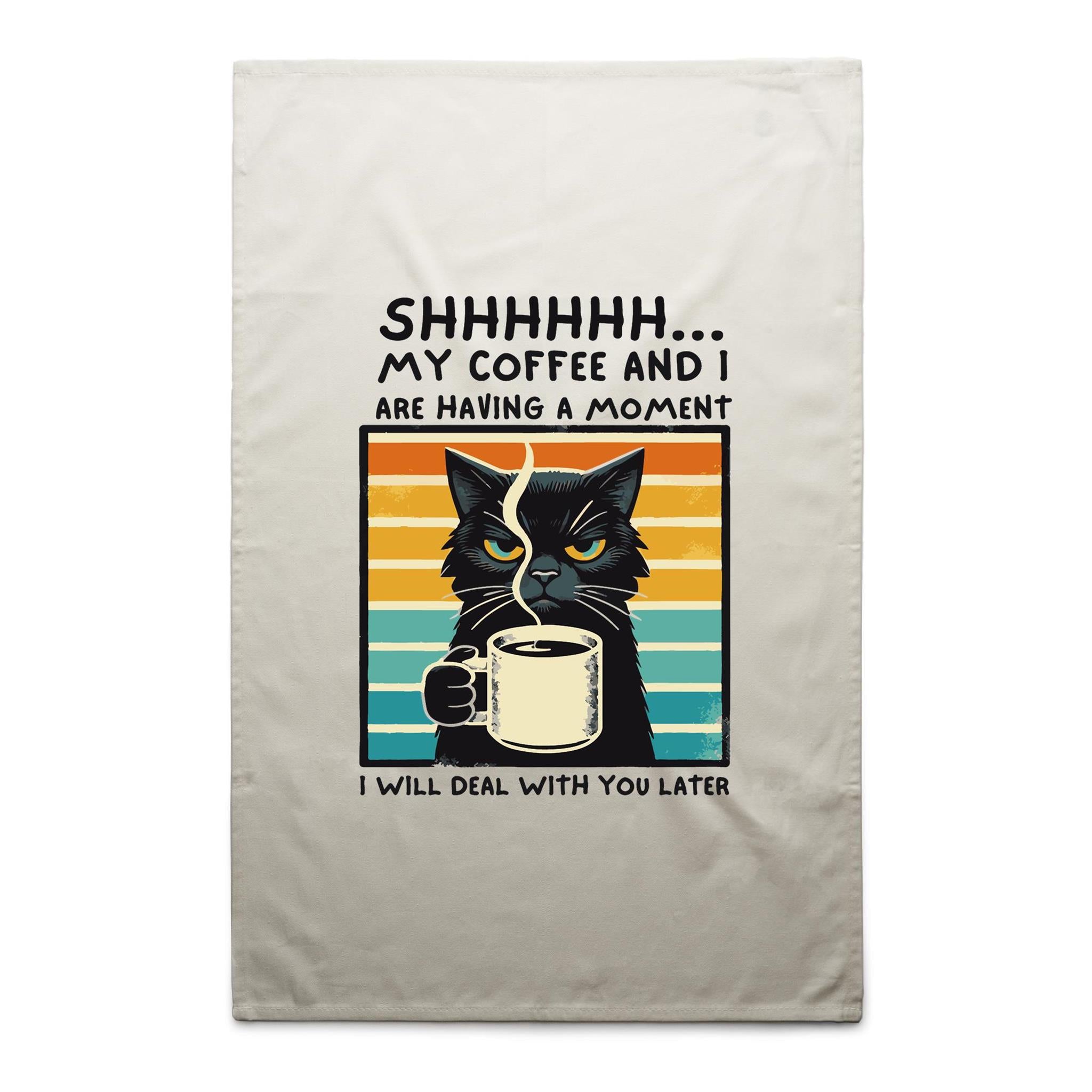 Shhh, My Coffee And I Are Having A Moment, Cat - AS Colour Tea Towel Cream One Size Tea Towel animal Coffee Printed In Australia