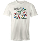 Probably Just Gonna Jingle Some Of The Way, I'm Tired - Mens T-Shirt
