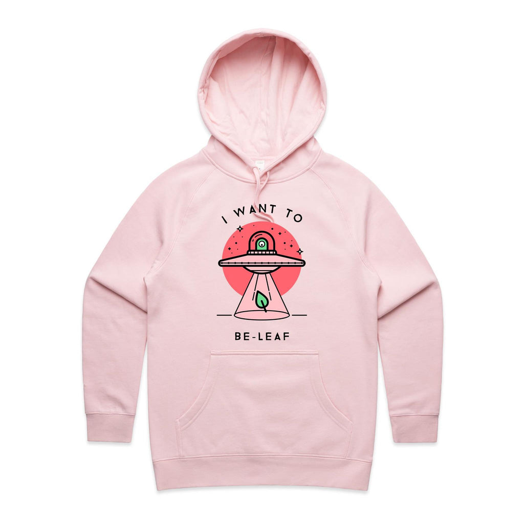 I Want To Be-Leaf, UFO - Womens Hoodie Pink Womens Hoodie Printed In Australia Sci Fi