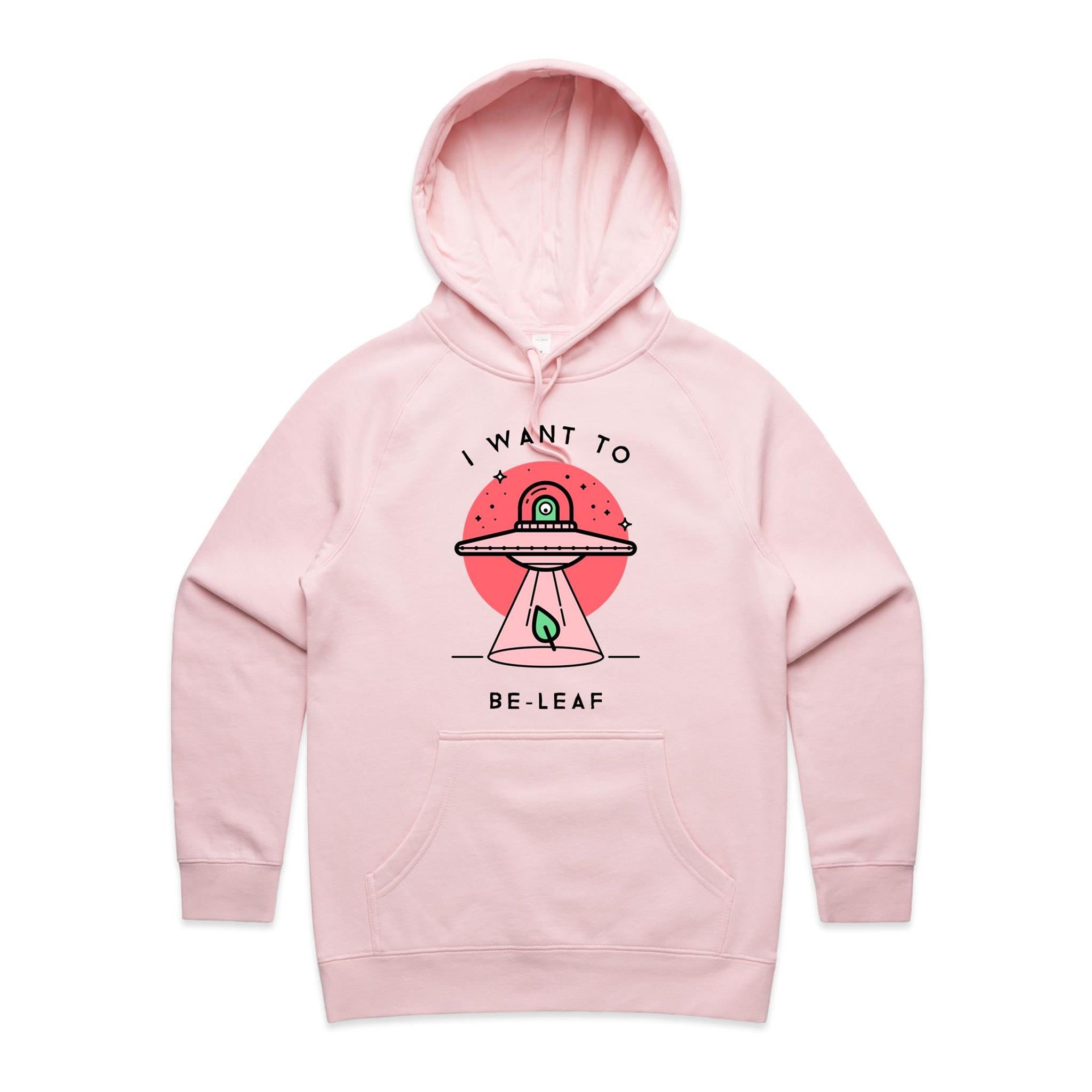 I Want To Be-Leaf, UFO - Womens Hoodie Pink Womens Hoodie Printed In Australia Sci Fi