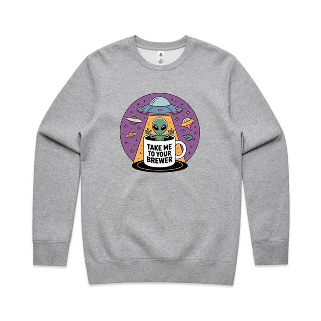 Coffee, Alien, UFO, Take Me To Your Brewer AS Colour Stencil Crew Sweatshirt Unisex Grey Marle Sweatshirt Coffee Printed In Australia Si-Fi