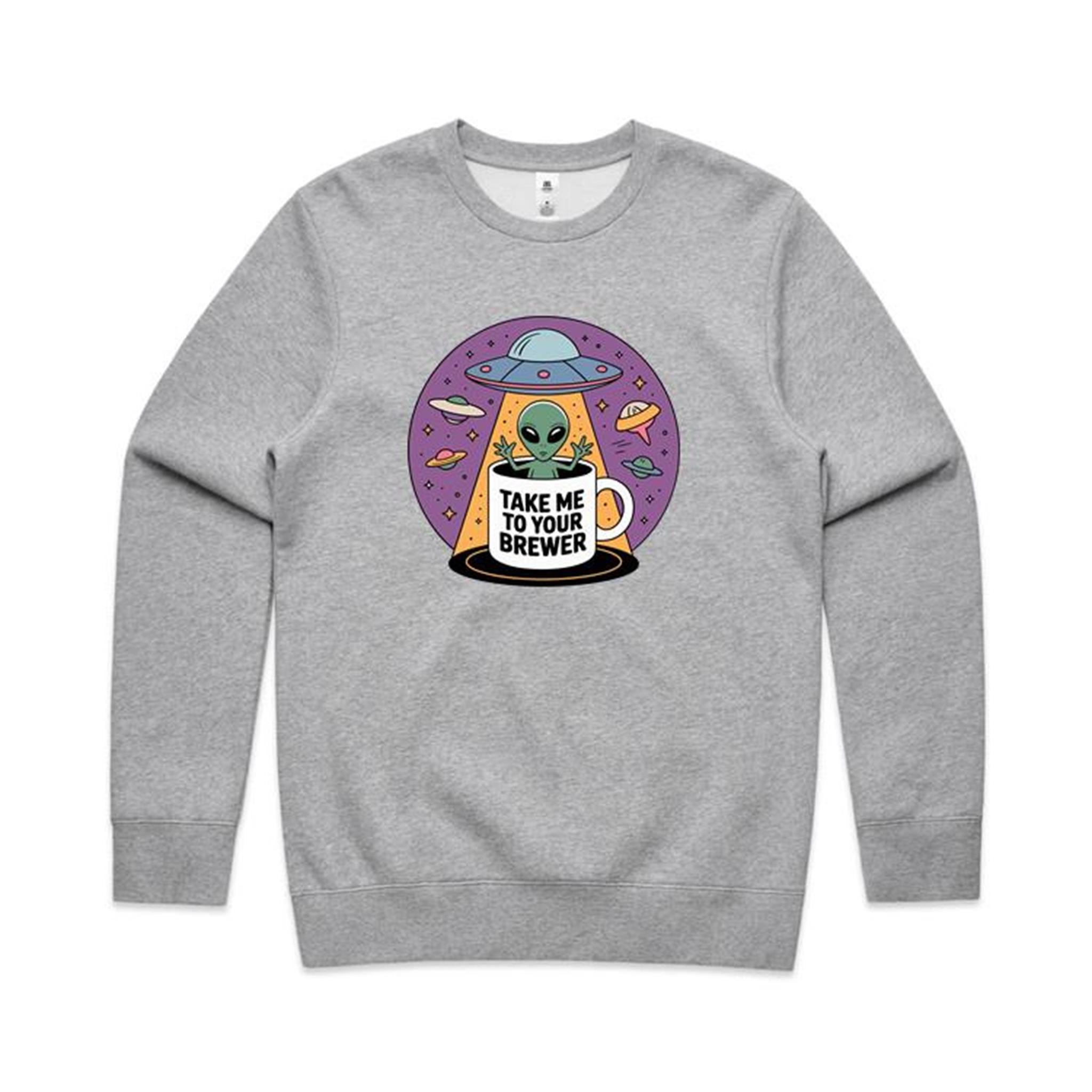 Coffee, Alien, UFO, Take Me To Your Brewer - AS Colour Stencil Crew Sweatshirt Grey Marle Sweatshirt Coffee Printed In Australia Si-Fi