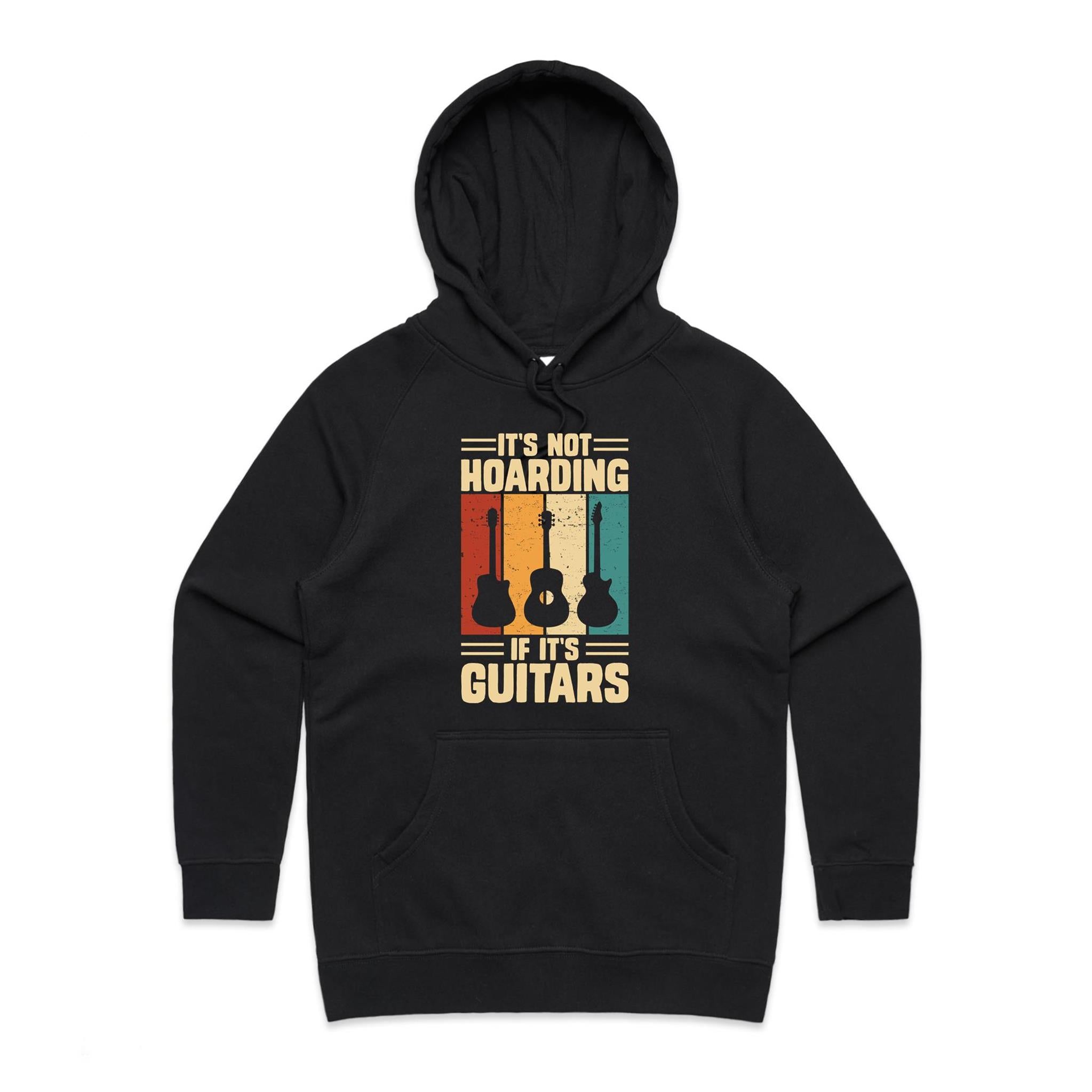 It's Not Hoarding If It's Guitars - Womens Hoodie Black Womens Hoodie Music Printed In Australia