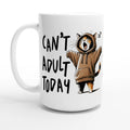 Personalise Can't Adult Today White 15oz Ceramic Mug Default Title Personalised 15oz Mug animal Globally Fulfilled