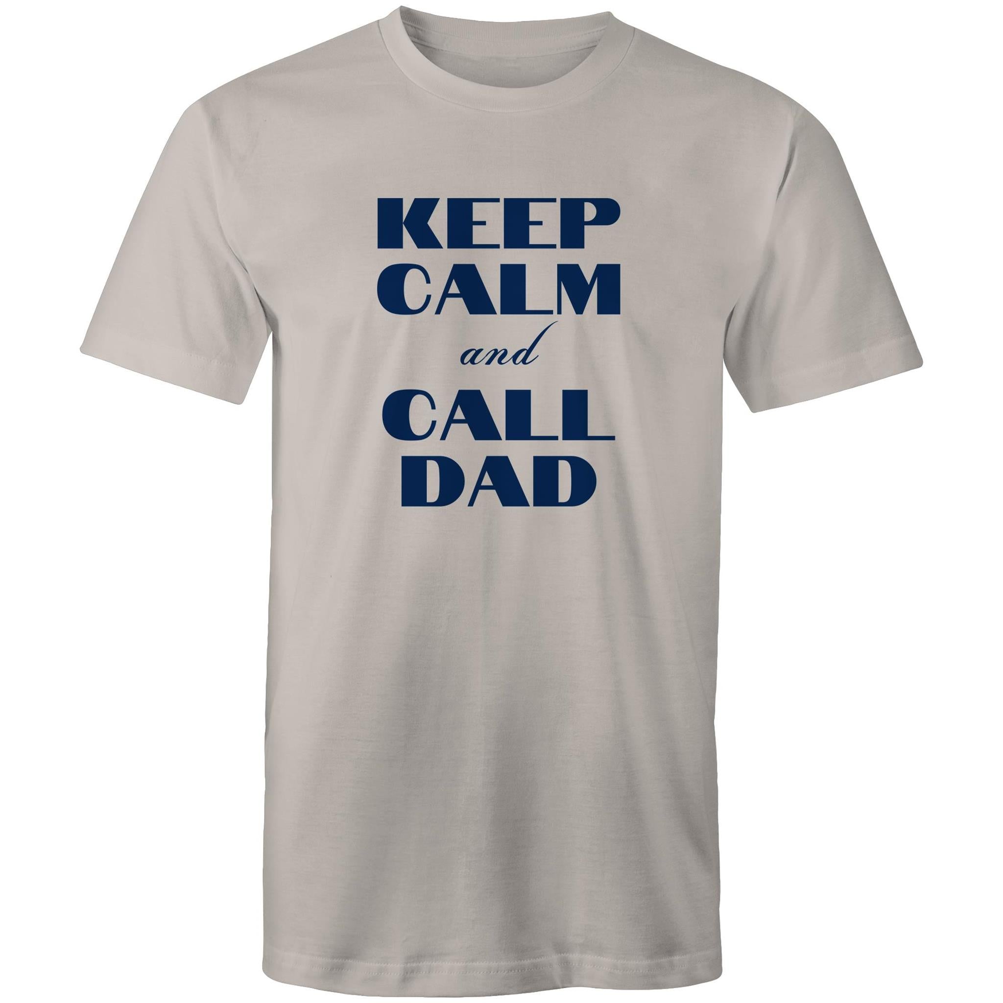 Keep Calm And Call Dad - Mens T-Shirt Light Grey Mens T-shirt Dad Printed In Australia
