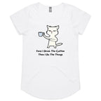First I Drink The Coffee, Then I Do The Things, Cat - Womens Scoop Neck T-Shirt White Womens Scoop Neck T-shirt animal Coffee Printed In Australia