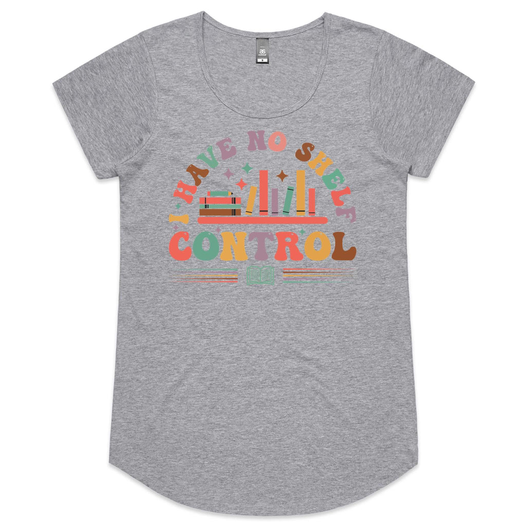 I Have No Shelf Control, Books - Womens Scoop Neck T-Shirt Grey Marle Womens Scoop Neck T-shirt Printed In Australia Reading