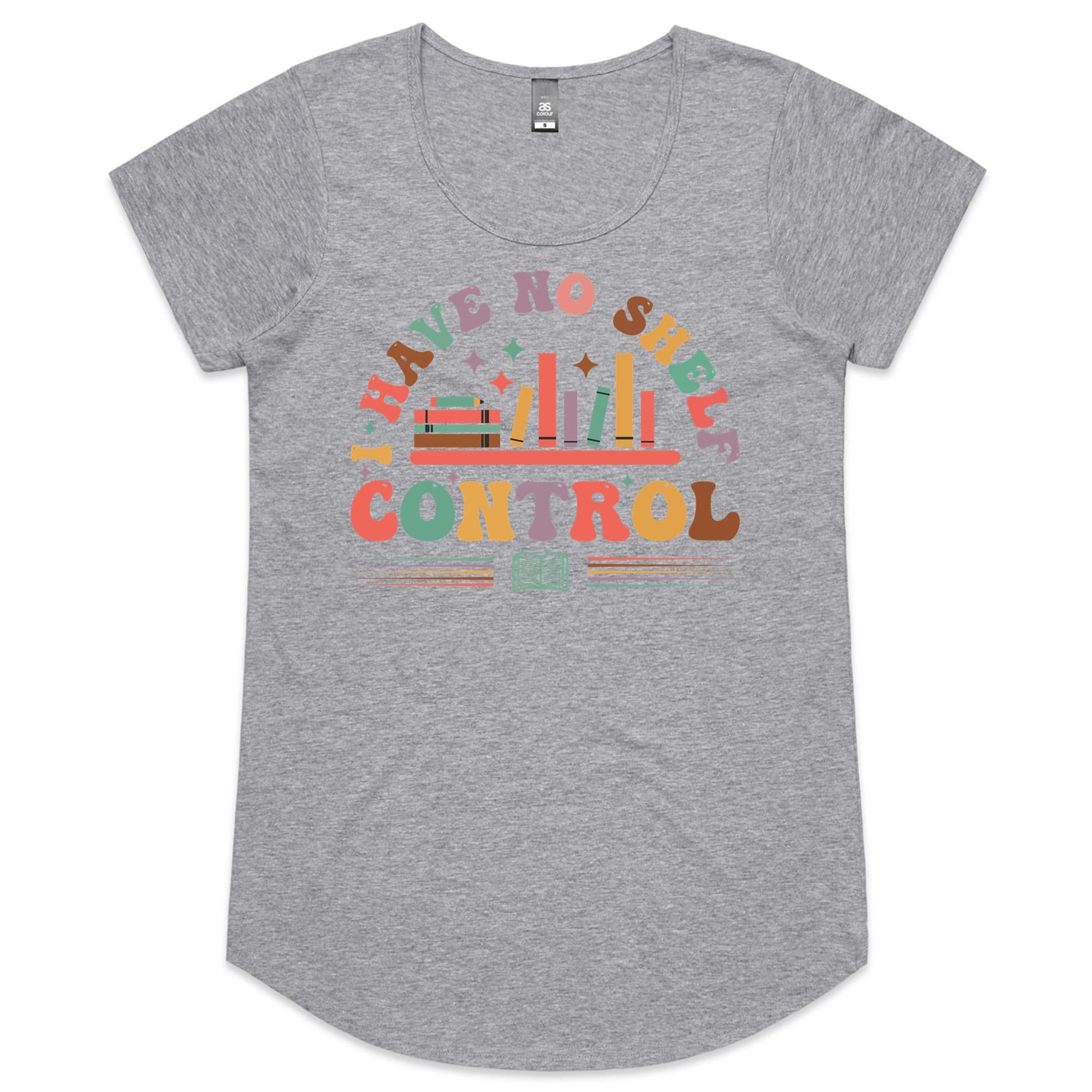 I Have No Shelf Control, Books - Womens Scoop Neck T-Shirt Grey Marle Womens Scoop Neck T-shirt Printed In Australia Reading
