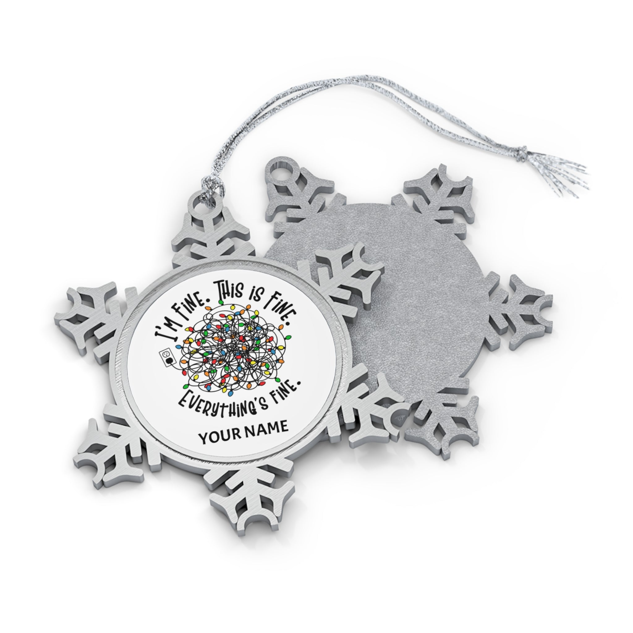 Personalised - Tangled Christmas Lights, I'm Fine, This Is Fine, Everything's Fine - Christmas Pewter Snowflake Ornament
