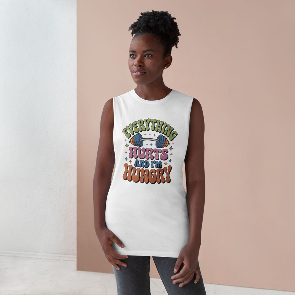 Everything Hurts And I'm Hungry Unisex Barnard Tank Open Arm Tank Top Australian Printer Fitness