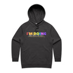 I'm Doing The Best I Can - Womens Hoodie Coal Womens Hoodie Positivity Printed In Australia