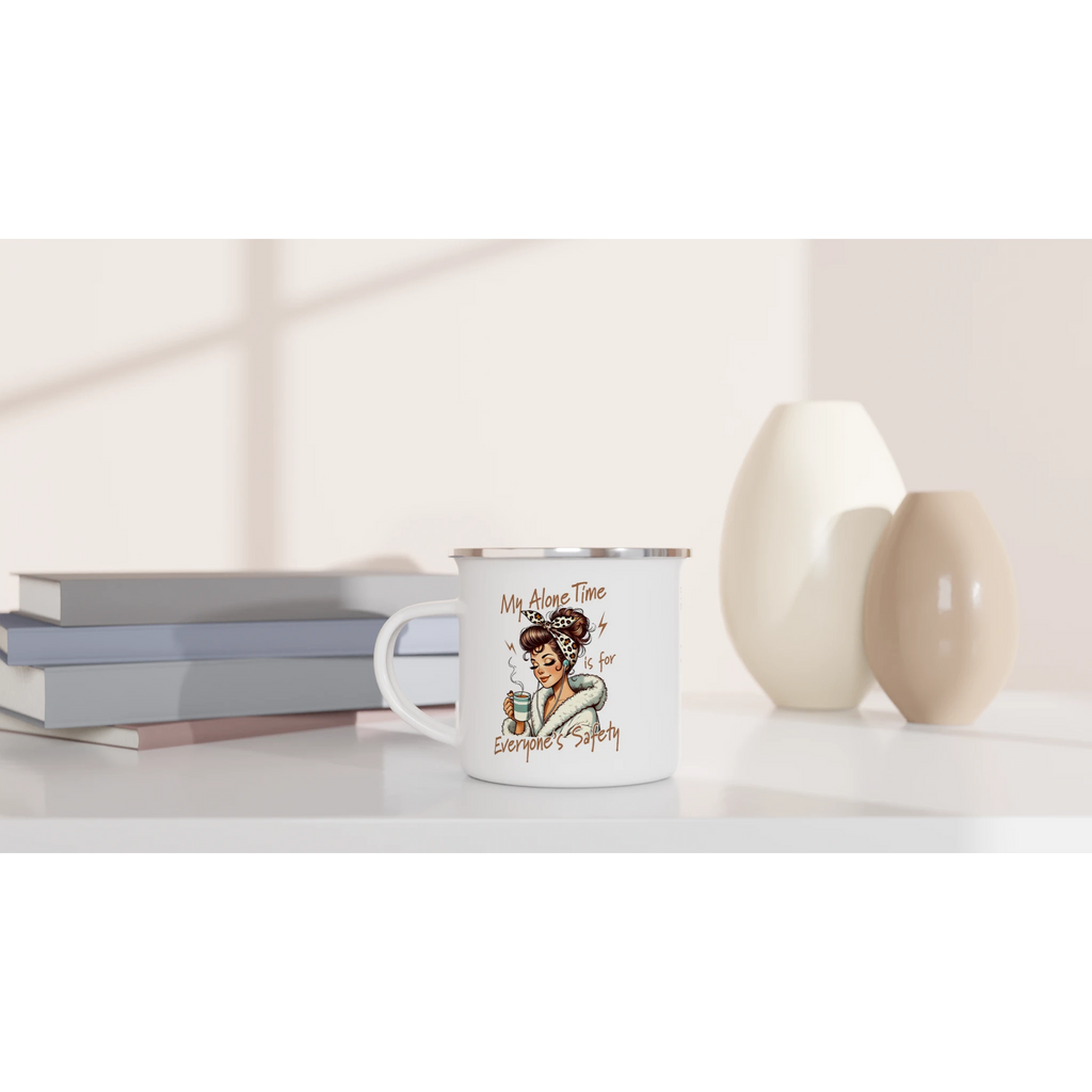 Personalised My Alone Time Is For Everyone's Safety White 12oz Enamel Mug Personalised Enamel Mug Globally Fulfilled